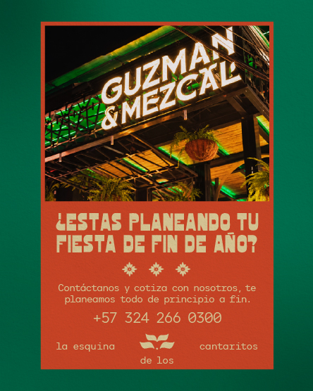 PLANEA TU FIESTA DE FIN DE AÑO CON GUZMAN Y MEZCAL