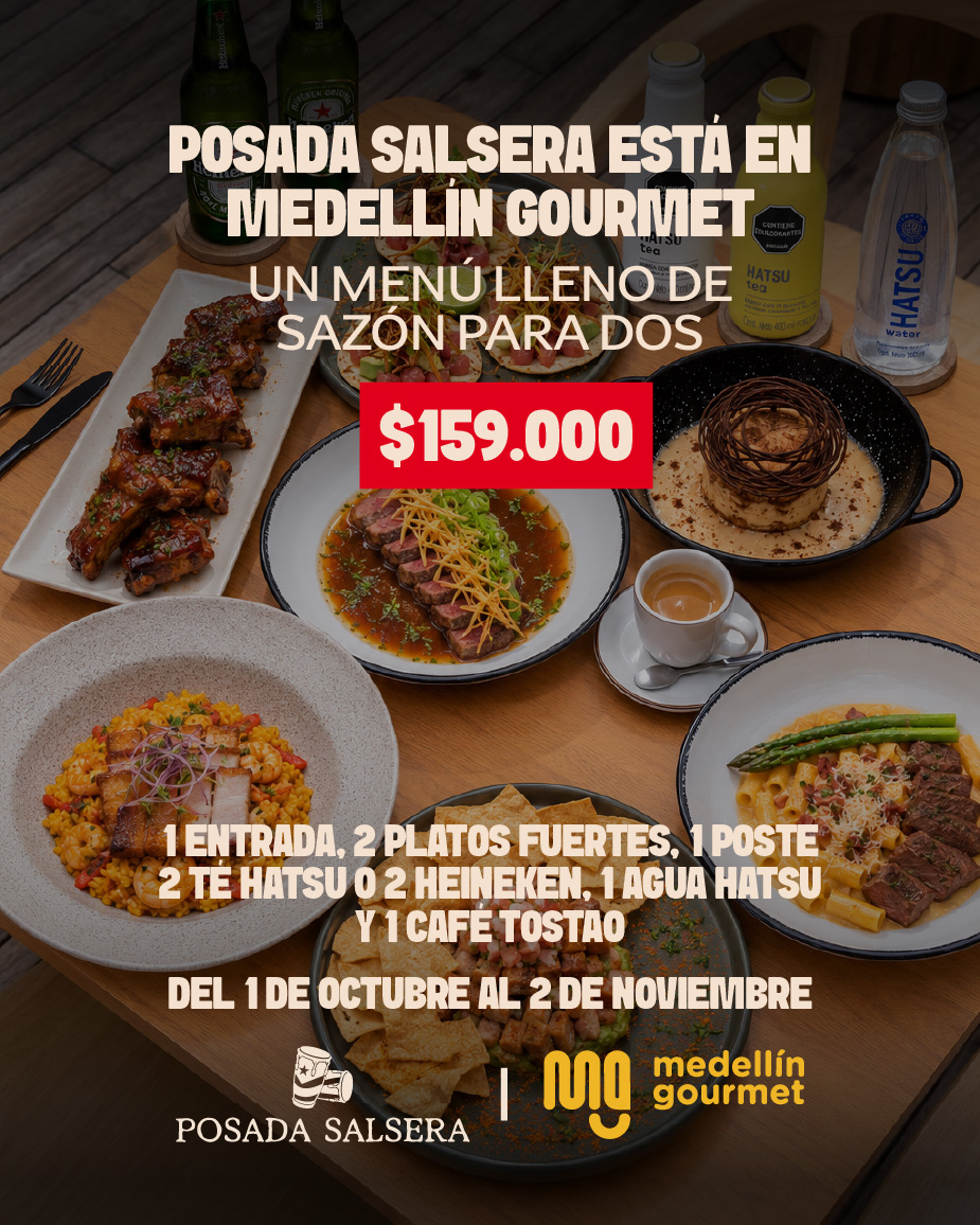 MEDELLIN GOURMET MENU PARA DOS 159.000